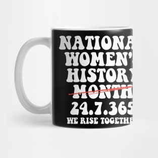 National Women's History Month 2024 24.7.365 Mug